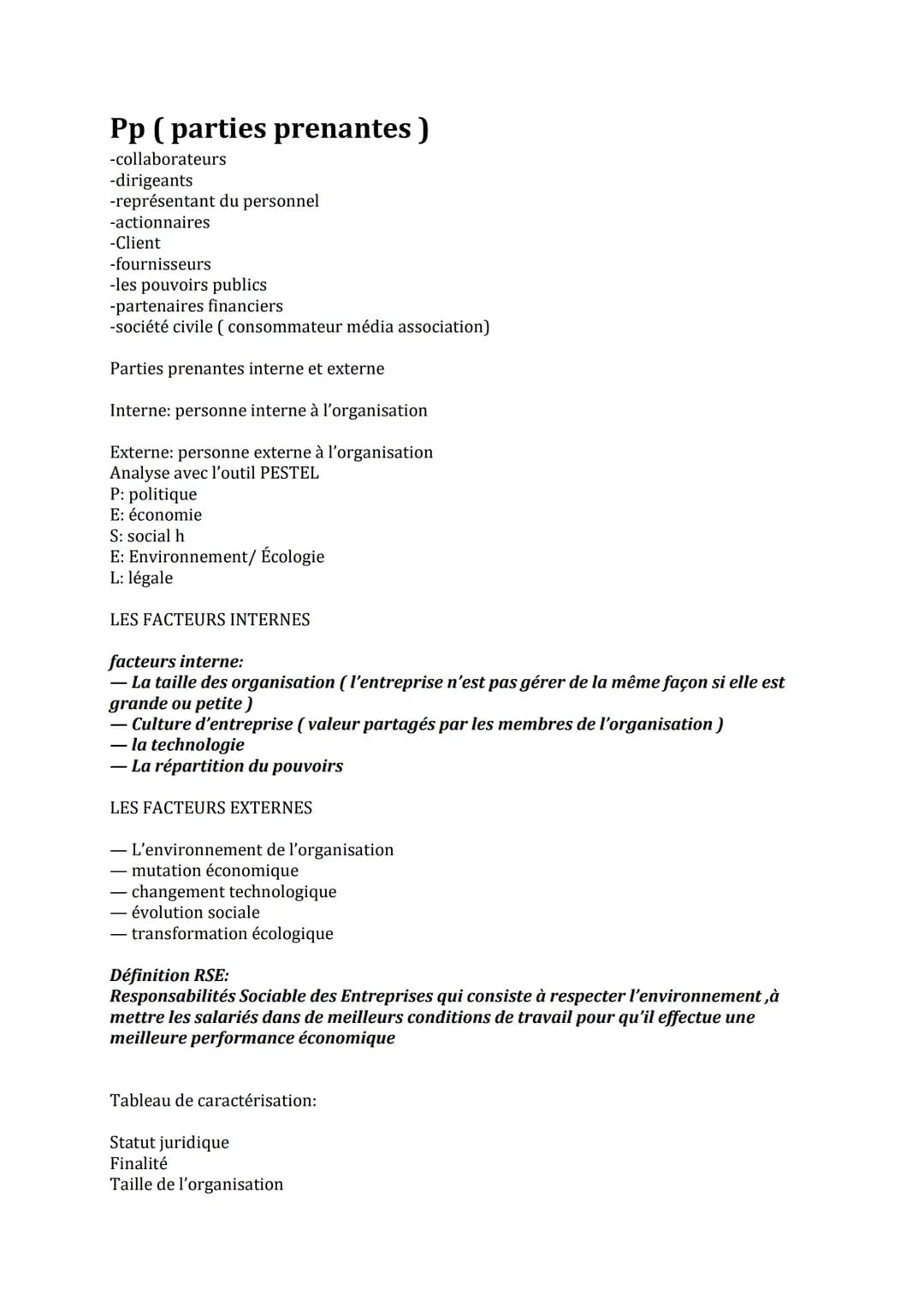 Pp ( parties prenantes )
-collaborateurs
-dirigeants
-représentant du personnel
-actionnaires
-Client
-fournisseurs
-les pouvoirs publics
-p