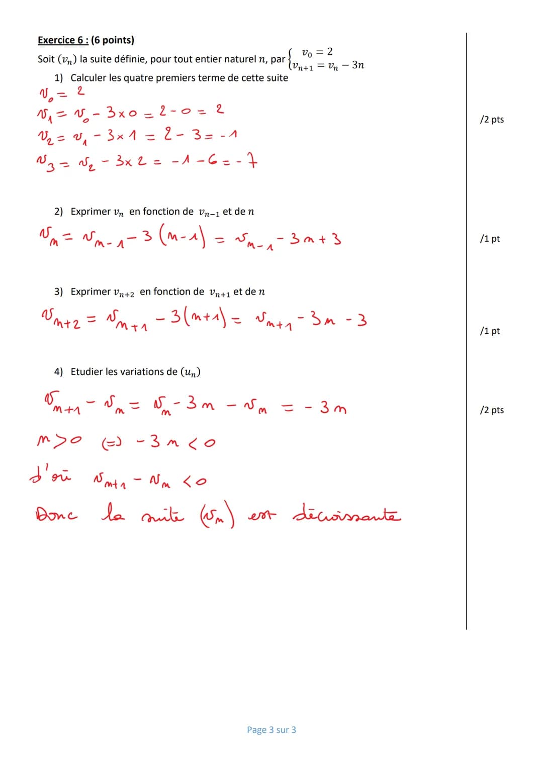 Nom :
Prénom :
1ère Spé MATHAM
Note:
CORRECTION
Exercice 1: (6 points)
Soit (un) la suite définie, pour tout entier naturel n, par un = 3n² 