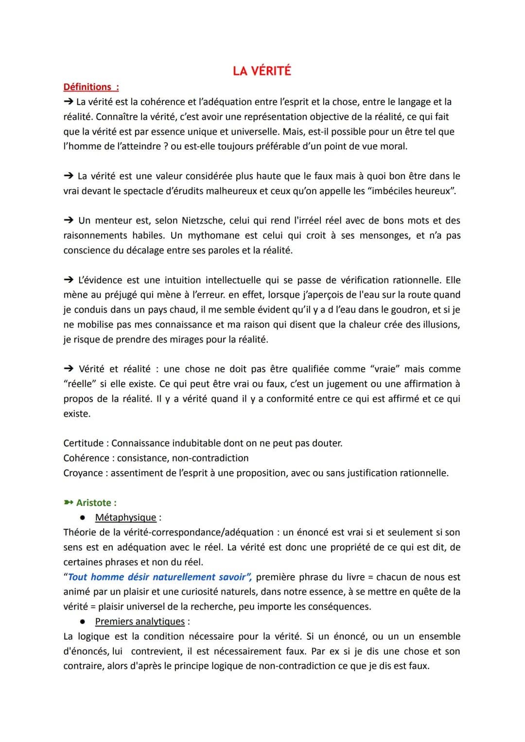LA VÉRITÉ
Définitions :
→ La vérité est la cohérence et l'adéquation entre l'esprit et la chose, entre le langage et la
réalité. Connaître l