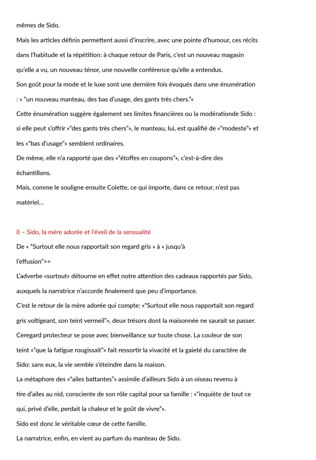 Sido suivi de Les vrilles de la
vigne
Texte à étudier:
Elle revenait chez nous lourde de chocolat en barre, de denrées exotiques et
d'étoffe