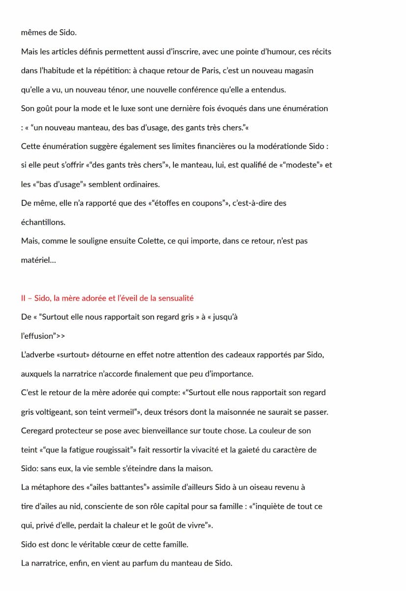 Sido suivi de Les vrilles de la
vigne
Texte à étudier:
Elle revenait chez nous lourde de chocolat en barre, de denrées exotiques et
d'étoffe