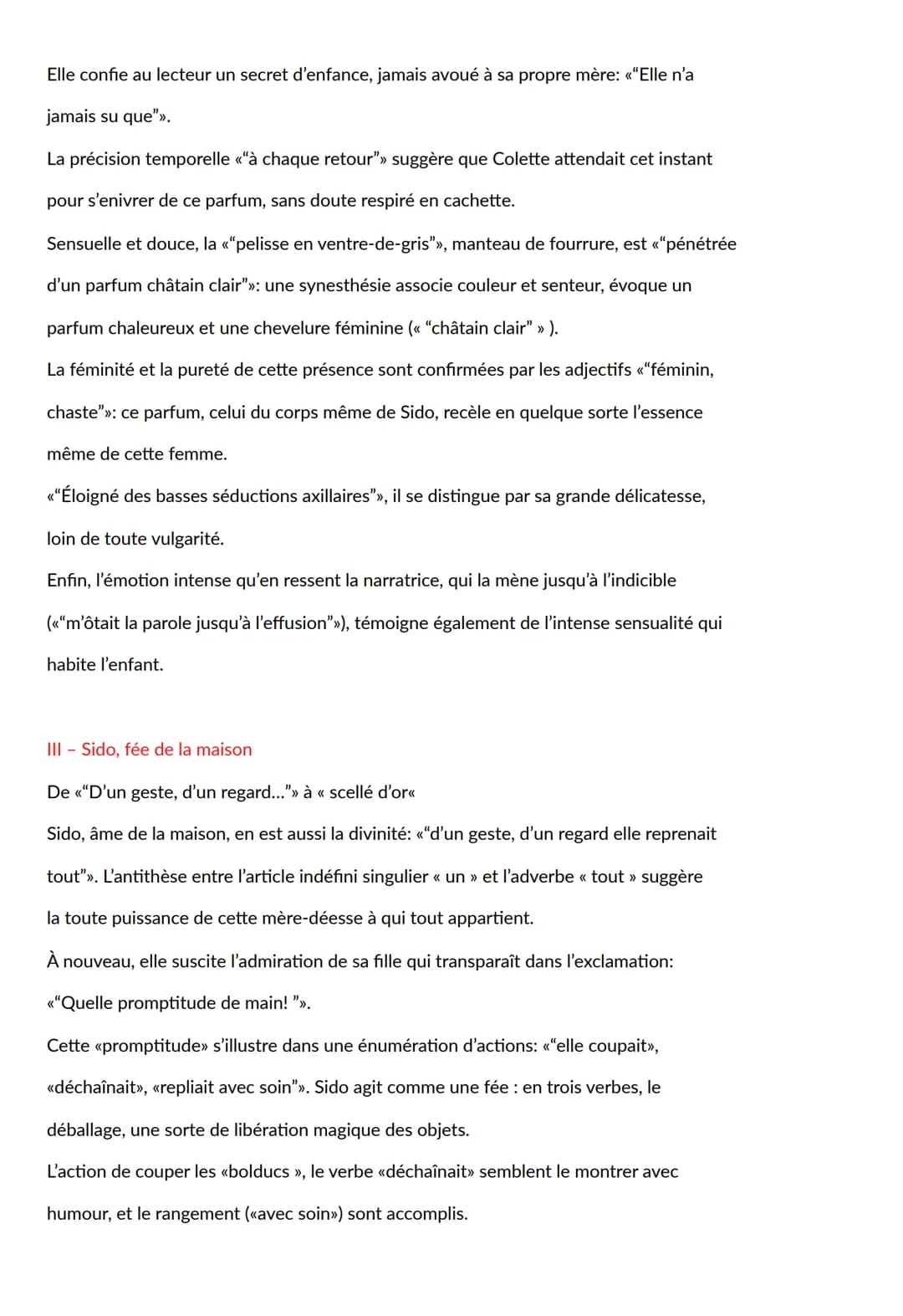 Sido suivi de Les vrilles de la
vigne
Texte à étudier:
Elle revenait chez nous lourde de chocolat en barre, de denrées exotiques et
d'étoffe