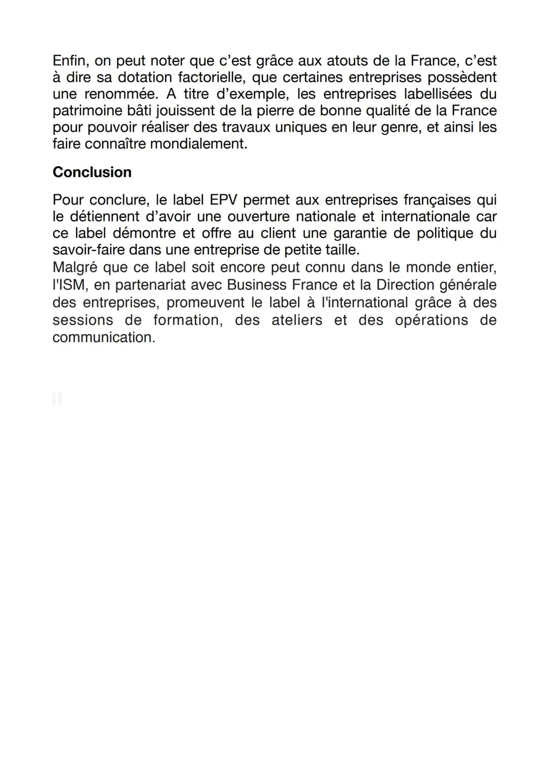 Comment le label EPV (entreprise du patrimoine vivant) permet
il aux entreprises françaises qui le détiennent d'avoir une
ouverture national