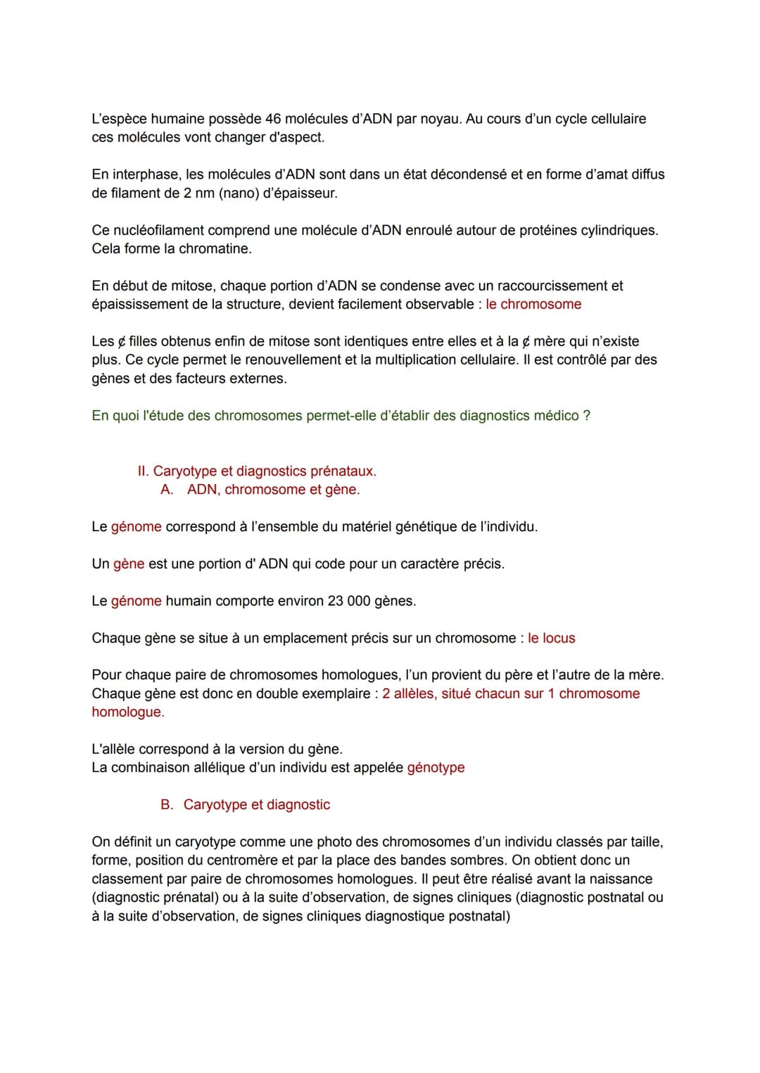 
<p>Le noyau de la cellule renferme l'ADN, support de l'information génétique et différent pour chaque individu. Ce matériel évolue et se tr