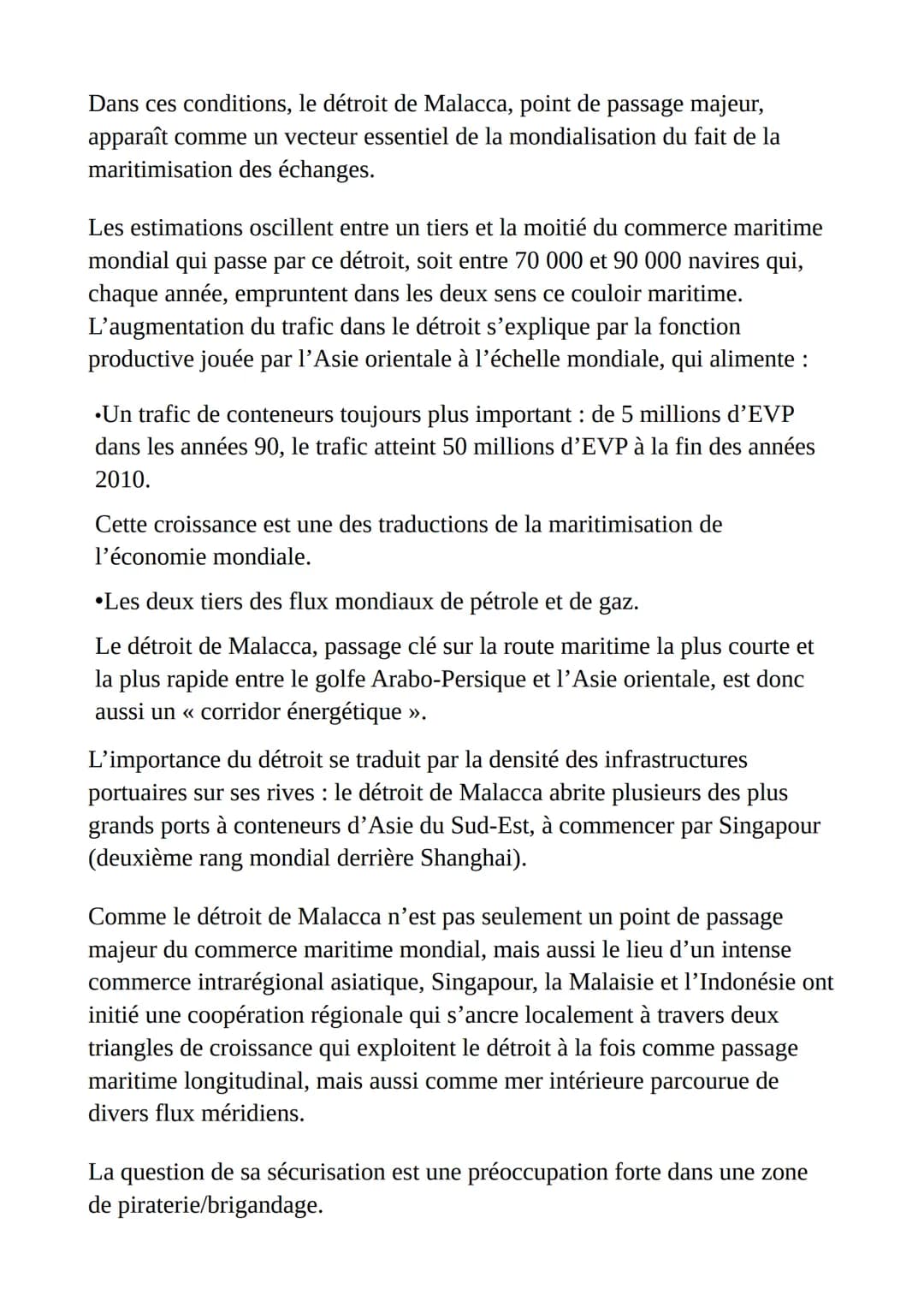Mers et océans: au cœur de la mondialisation
Le détroit de Malacca, un point de passage majeur et stratégique
Par sa nature même de détroit,