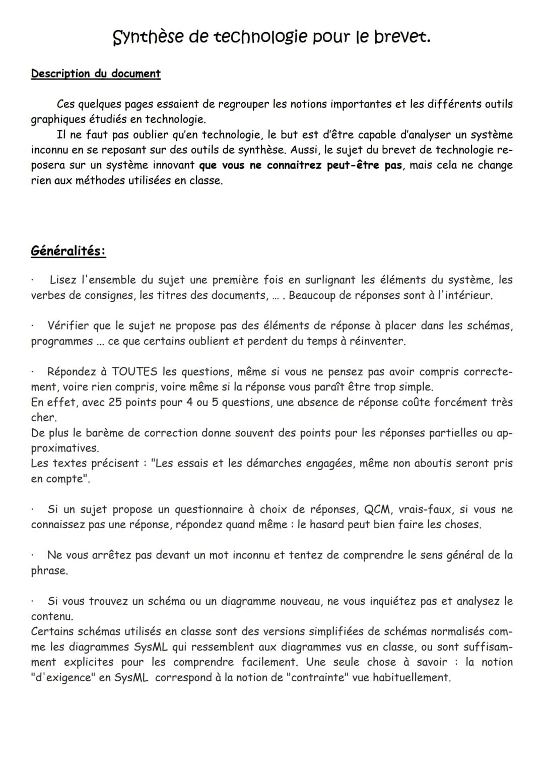 Description du document
Synthèse de technologie pour le brevet.
Ces quelques pages essaient de regrouper les notions importantes et les diff