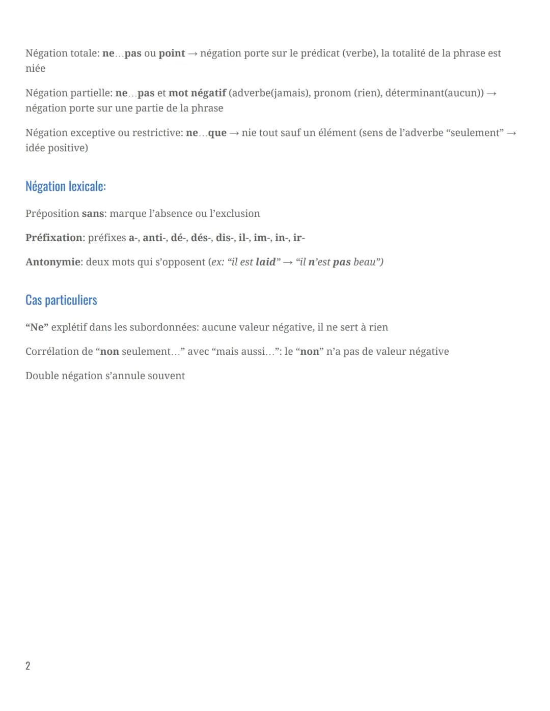 Plan:
1. Intro: définir la négation
2. Trouver les mots qui portent la négation et les caractériser
3. Négation syntaxique (=qui porte sur l