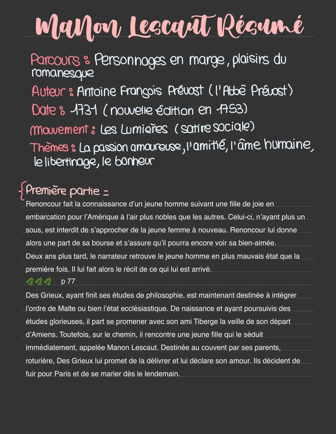 Manon Lescant Résumé
Parcours Personnages en marge, plaisirs du
romanesque
Auteur: Antoine François Prévost (l'Abbé Prévost)
Date : 1731 (no