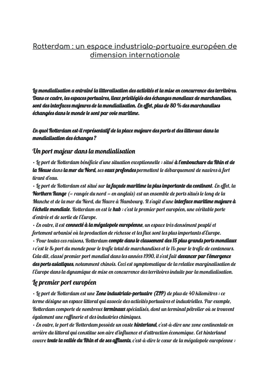 Rotterdam : un espace industrialo-portuaire européen de
dimension internationale
la mondialisation a entraîné la littoralisation des activit