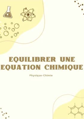 Know Équilibrer une équation chimique Lycée Collège thumbnail