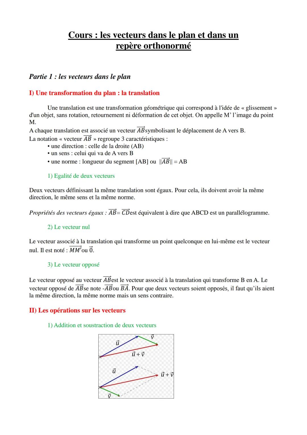 Cours les vecteurs dans le plan et dans un
repère orthonormé
Partie 1: les vecteurs dans le plan
I) Une transformation du plan : la translat