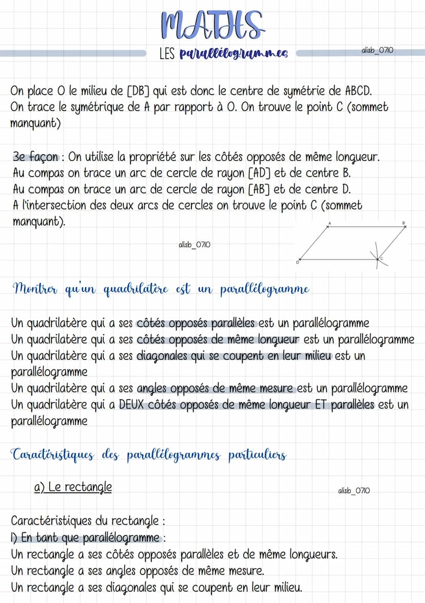 D
MATHS
LES parallelogrammes
Définition: Un parallelogramme est un quadrilatère qui a ses côtés opposés
parallèles
A
C
B
(AB) // (DC) et (AD