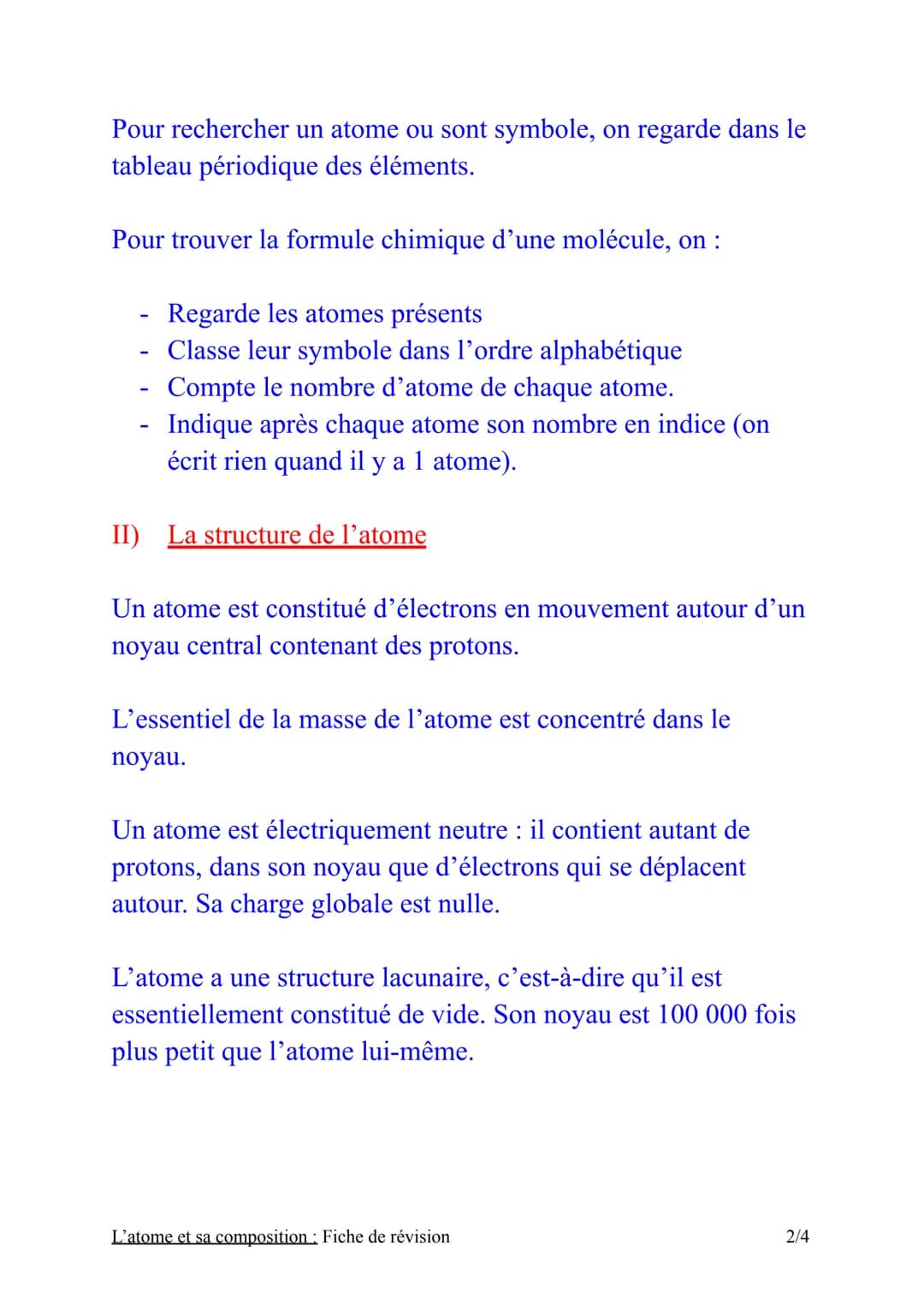 Chapitre n°2 : Latome et sa composition
Fiche de révision
Définitions et vocabulaire du chapitre :
Atome: particules d'éléments chimiques qu