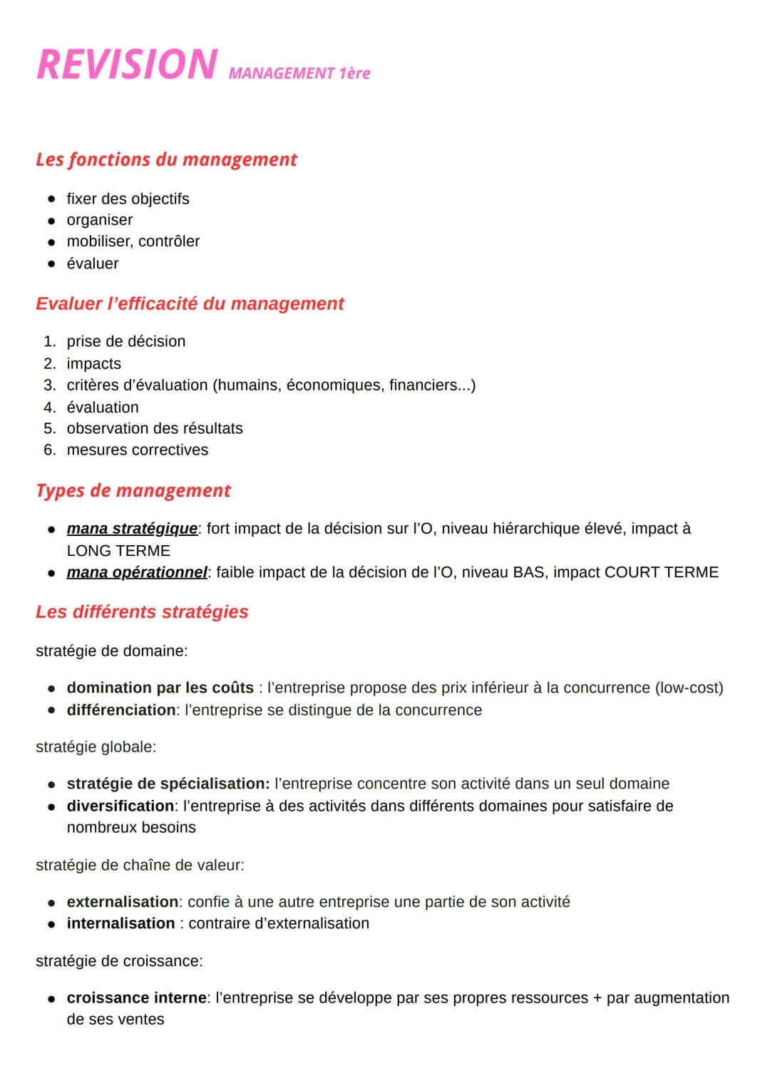 REVISION
MANAGEMENT 1ère
Les fonctions du management
• fixer des objectifs
• organiser
mobiliser, contrôler
. évaluer
Evaluer l'efficacité d
