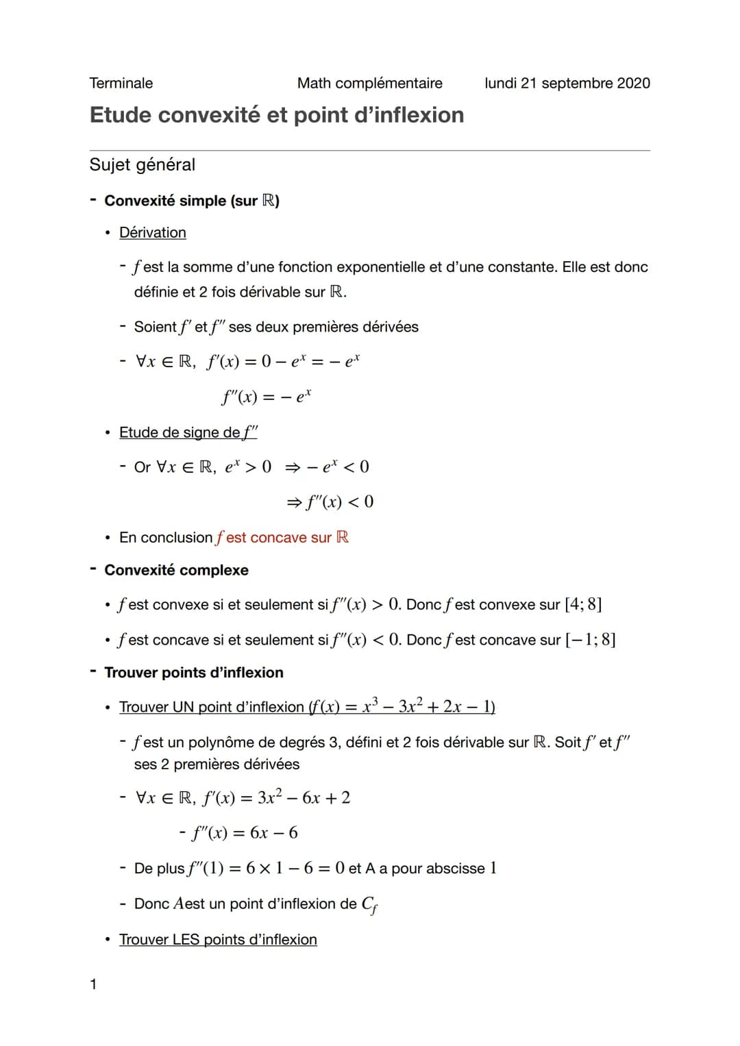 Terminale
Math complémentaire
Etude convexité et point d'inflexion
Sujet général
- Convexité simple (sur R)
Dérivation
- fest la somme d'une