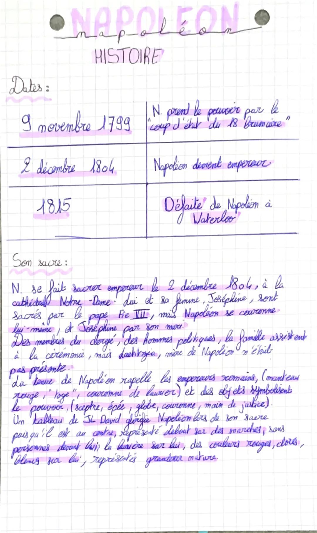 # NAPOLEON

HISTOIRE

Dates:

9 novembre 1799 | N. prend le powoer par le "coup d'état du 18 Brumaire"
---|---
2 décembre 1804 | Napolien di