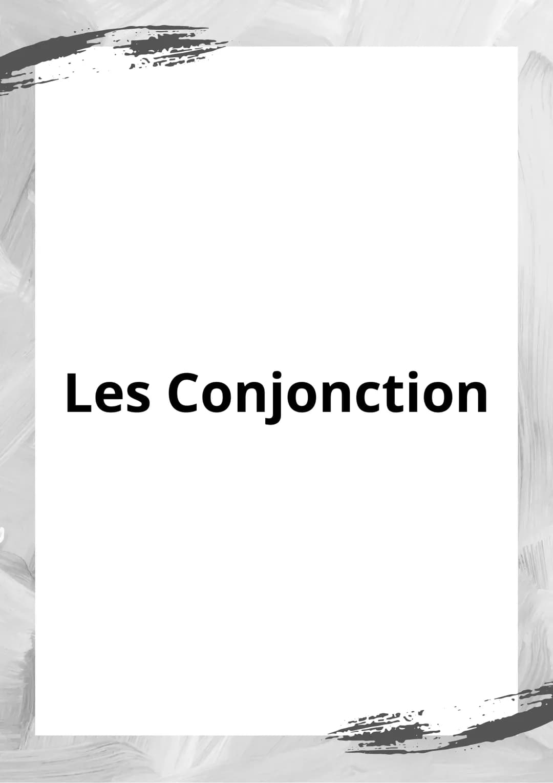Les conjonctions 
