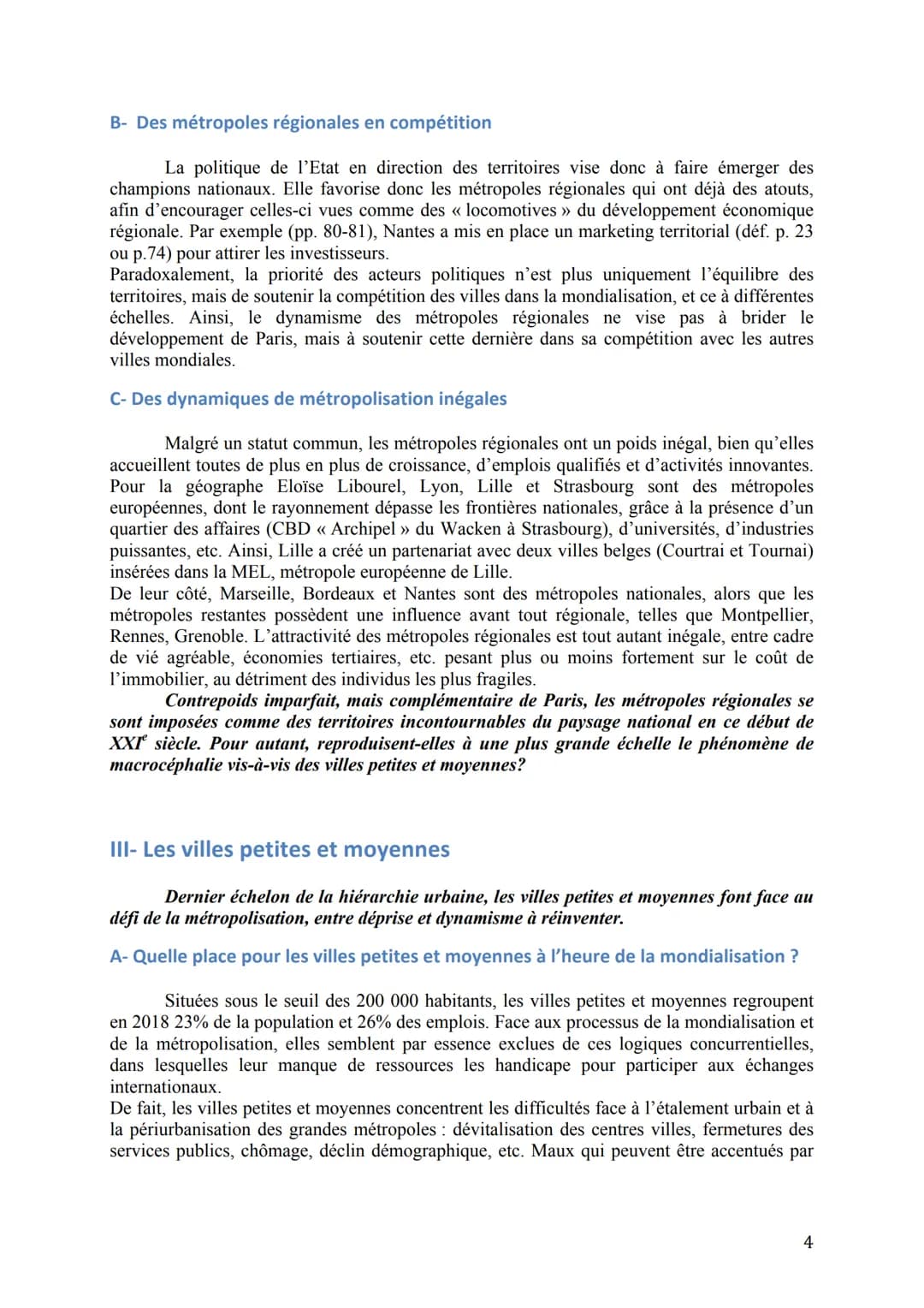 Cours Géo / Thème 1 : La métropolisation : un processus mondial
différencié
Question spécifique sur la France :
La France, la métropolisatio