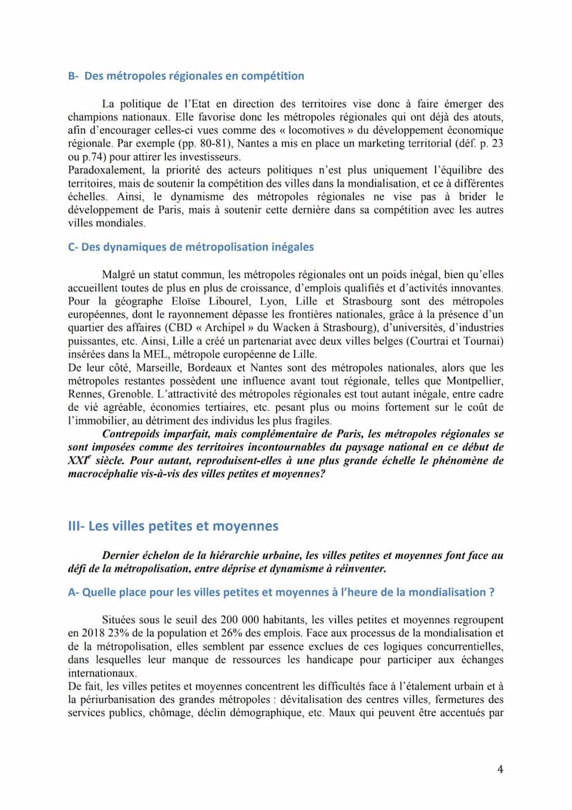 Cours Géo / Thème 1 : La métropolisation : un processus mondial
différencié
Question spécifique sur la France :
La France, la métropolisatio