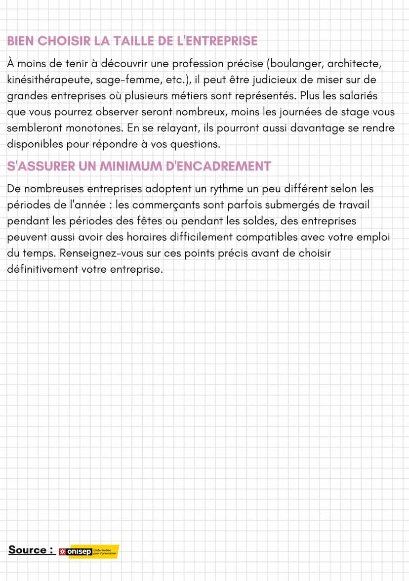 Orientation
Comment trouver un stage?
Le stage de découverte en 3e vous permet de tester vos envies de métiers
pour plus tard. Si vous avez 