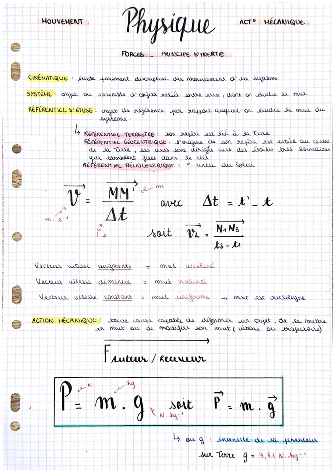 OD
QLAM
30
MOUVEMENT
V
=
m x-4
Physique
FORCES
CINÉMATIQUE : étude furement descriptive du mouvement d'un système.
SYSTÈME: objet ou ensembl