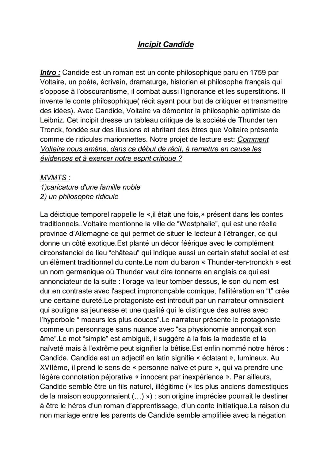 Incipit Candide
Intro: Candide est un roman est un conte philosophique paru en 1759 par
Voltaire, un poète, écrivain, dramaturge, historien 