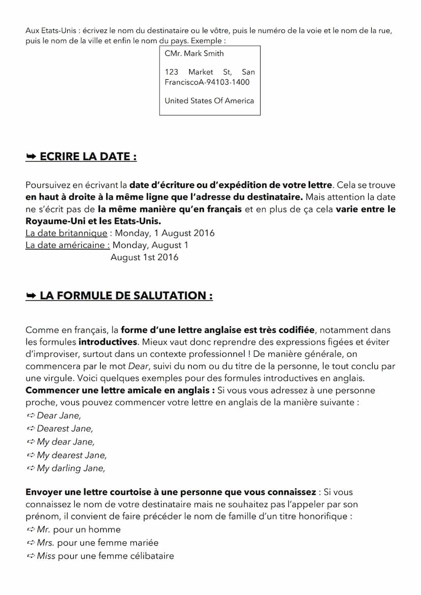 ANGLAIS
RÉDIGER UN COURRIER (MESSAGE ÉLECTRONIQUE, CARTE POSTALE, LETTRE)
➡LA STRUCTURE :
Que ce soit en français comme en anglais la forme 