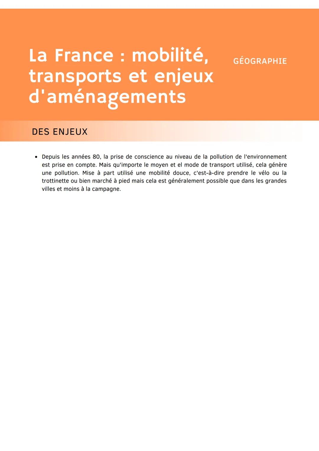 La France : mobilité,
et enjeux
transports
d'aménagements
LES SYSTÈMES DE TRANSPORTS
• En France, il y a des moyens de transports qui sont u