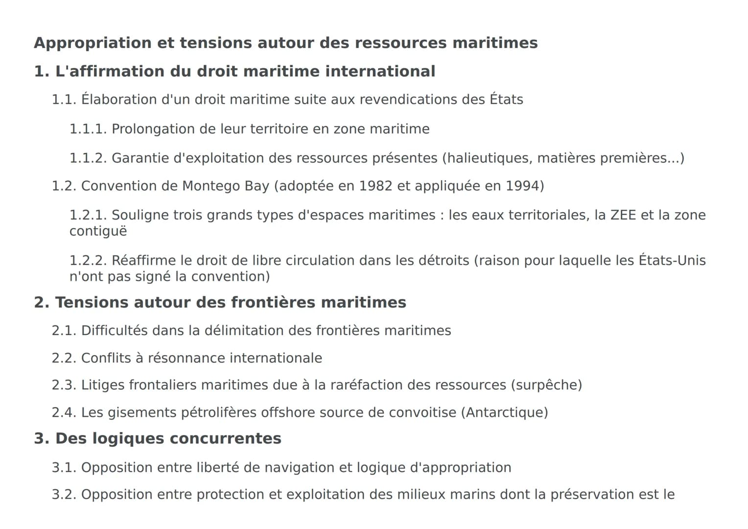 Appropriation et
tensions autour des
ressources maritimes
L'affirmation du droit
maritime international
Tensions autour des
frontières marit