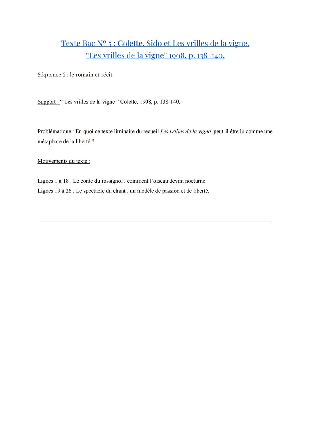 Texte Bac N° 5: Colette, Sido et Les vrilles de la vigne,
“Les vrilles de la vigne” 1908, p. 138-140.
Séquence 2: le romain et récit.
Suppor