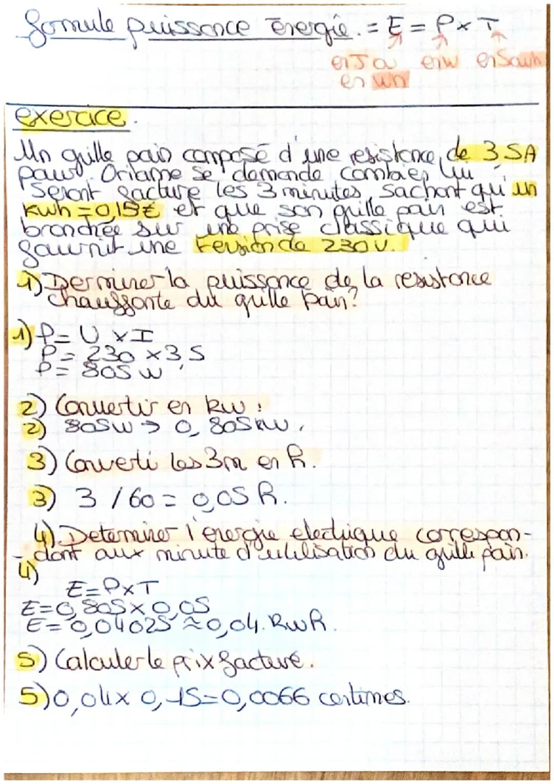 Physique
formule puissance electrique: P=UX I
en w
en A
exercice:
Amir chongo le lampe deson velo. Chaque
jampe est
une
sur
de
mesure qué
I'