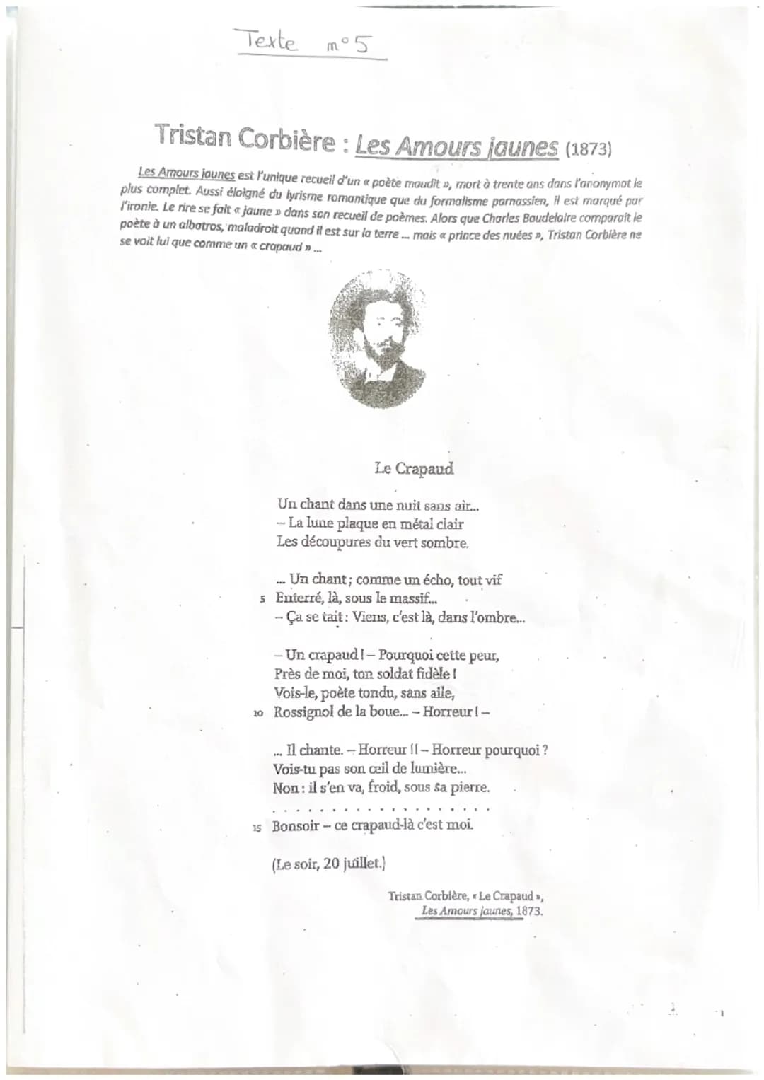 5 Le Grapaud
Tristan Corbière, Les Amours jounes, 1873.
Introduction:
à l'envers
Ce poème est un sonnet inversé en octosyllabes. Il s'agit i