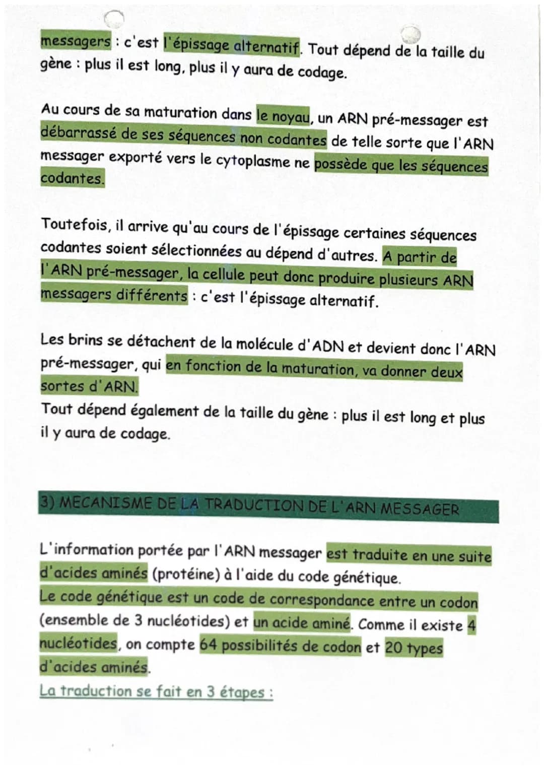 De l'ADN à la protéine
Définitions :
ARN messager (ou ARNm): L'ARN messager est une copie simple
brin de l'ADN, synthétisée dans le noyau et