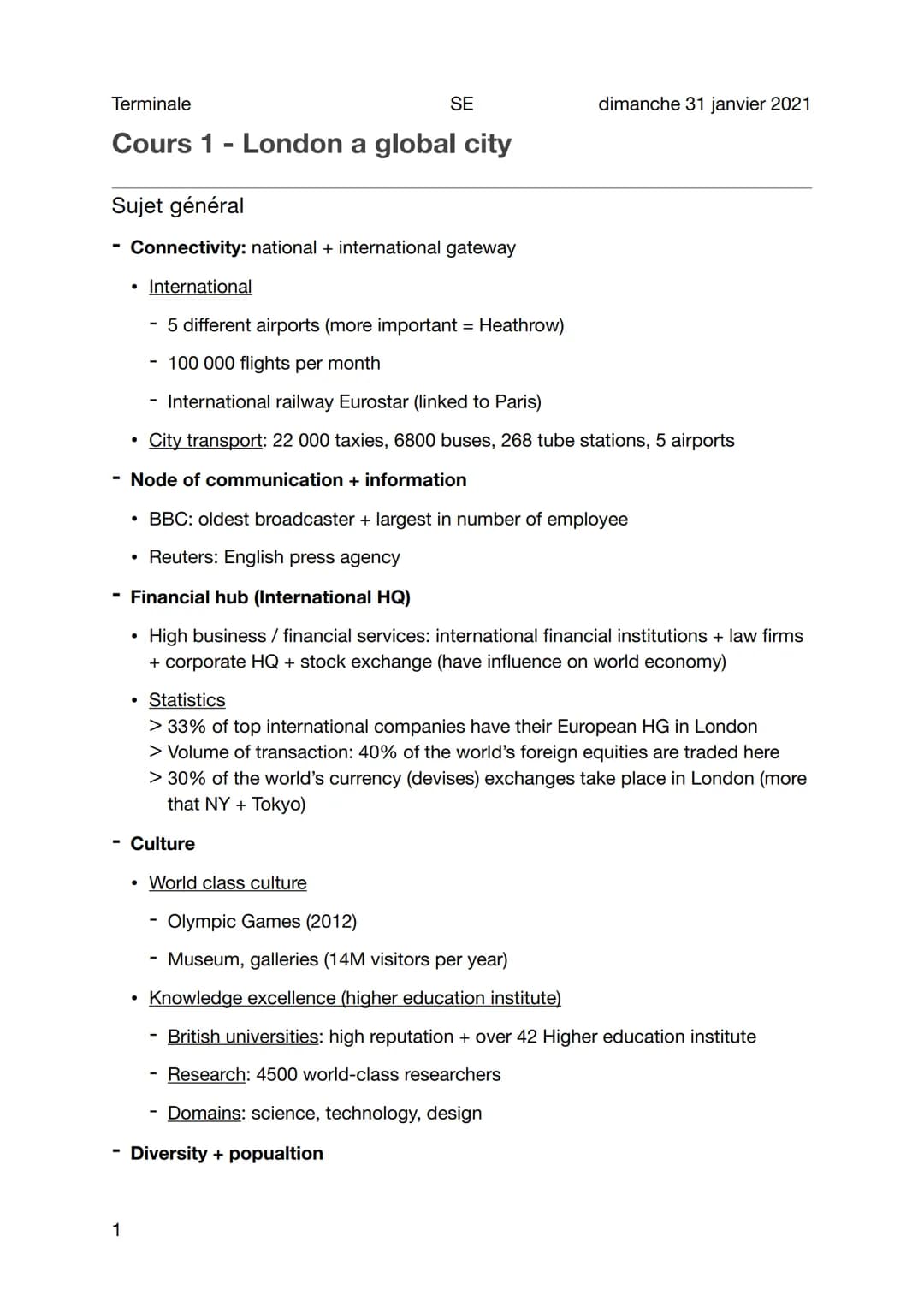 Terminale
SE
Cours 1- London a global city
Sujet général
Connectivity: national + international gateway
• International
- 5 different airpor