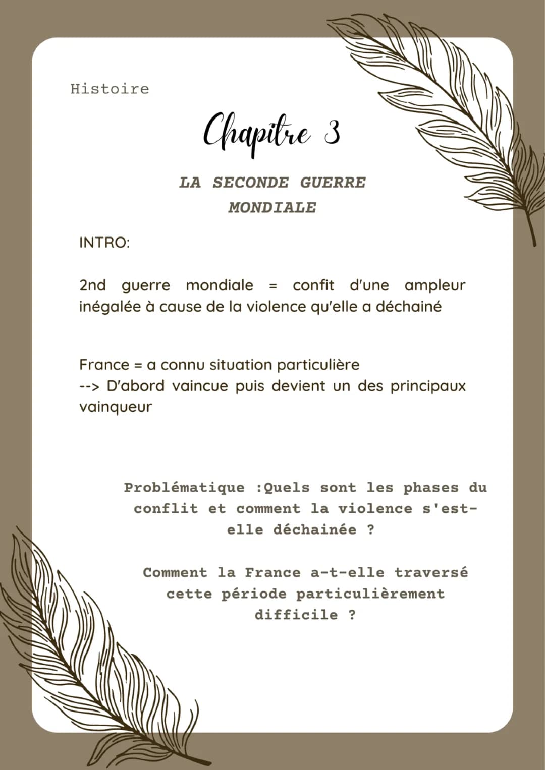 Histoire
INTRO:
Chapitre 3
LA SECONDE GUERRE
MONDIALE
2nd guerre mondiale = confit d'une ampleur
inégalée à cause de la violence qu'elle a d