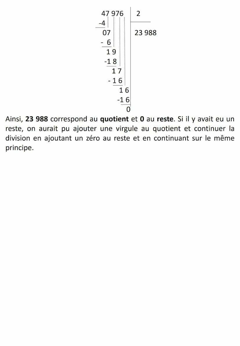 La division
Nous allons voir comment poser une division.
Prenons l'exemple de la division de 47 976/2 et posons cette division.
47 976 2
D'a