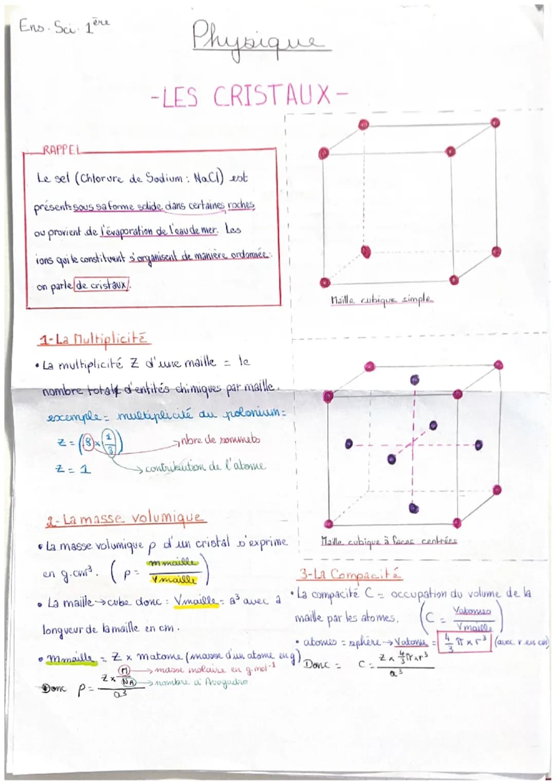 Ens. Sci. 1ère
Physique
-LES CRISTAUX-
RAPPEL
Le sel (Chlorure de Sodium: NaCl) est
présent sous sa forme solide dans certaines roches,
ou p