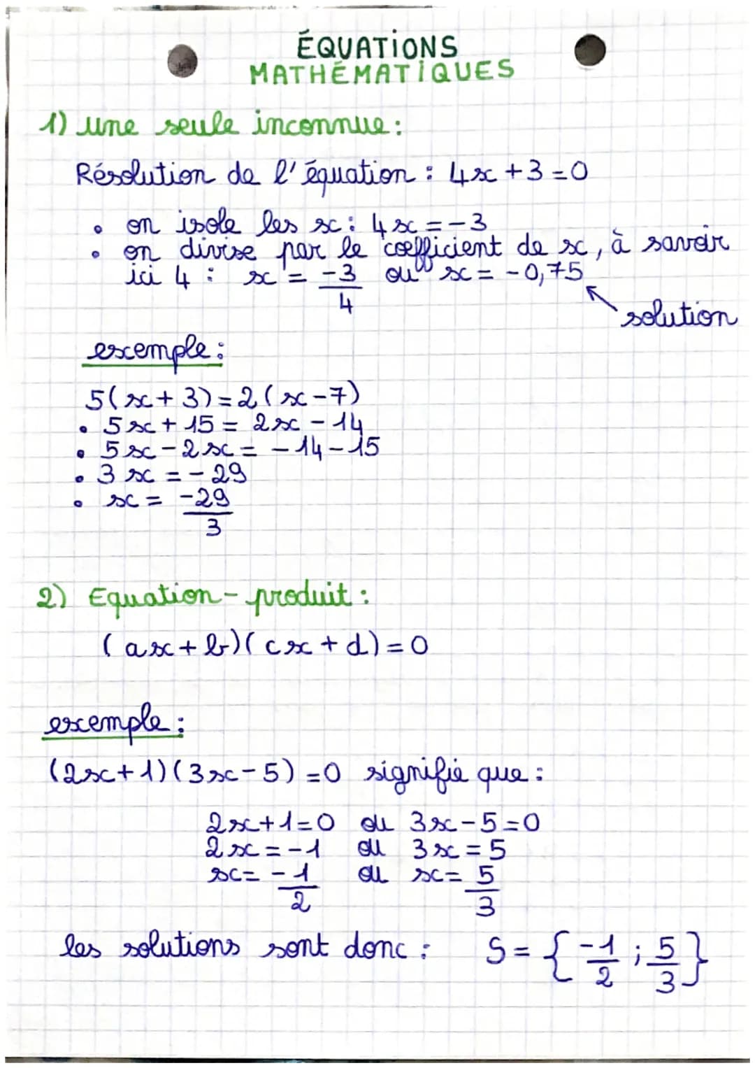 1) une seule inconnue:
Résolution de l'équation : 4x +3=0
on isole les sc: 4 x = -3
on divise par le coefficient de sc,
ici 4 : x = -3
ou x 
