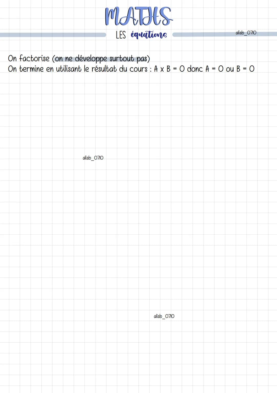 MATHS
LES équations
Définition: Une équation est une égalité entre deux expressions littérales.
x est appelé inconnue dans l'équation.
Résou