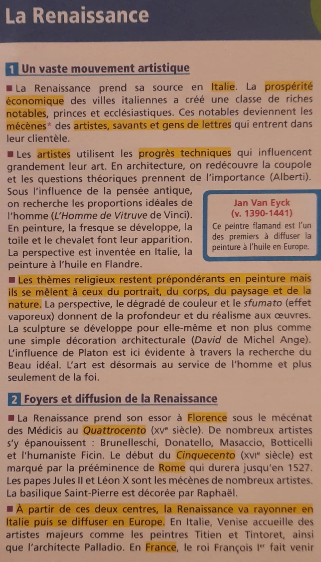 La Renaissance
1 Un vaste mouvement artistique
■ La Renaissance prend sa source en Italie. La prospéríté
économique des villes italiennes a 