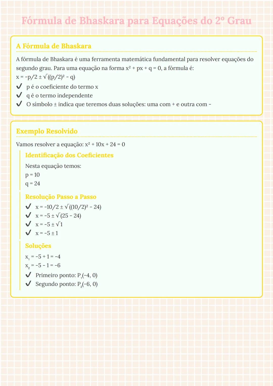 # Fórmula de Bhaskara para Equações do 2º Grau

## A Fórmula de Bhaskara

A fórmula de Bhaskara é uma ferramenta matemática fundamental para
