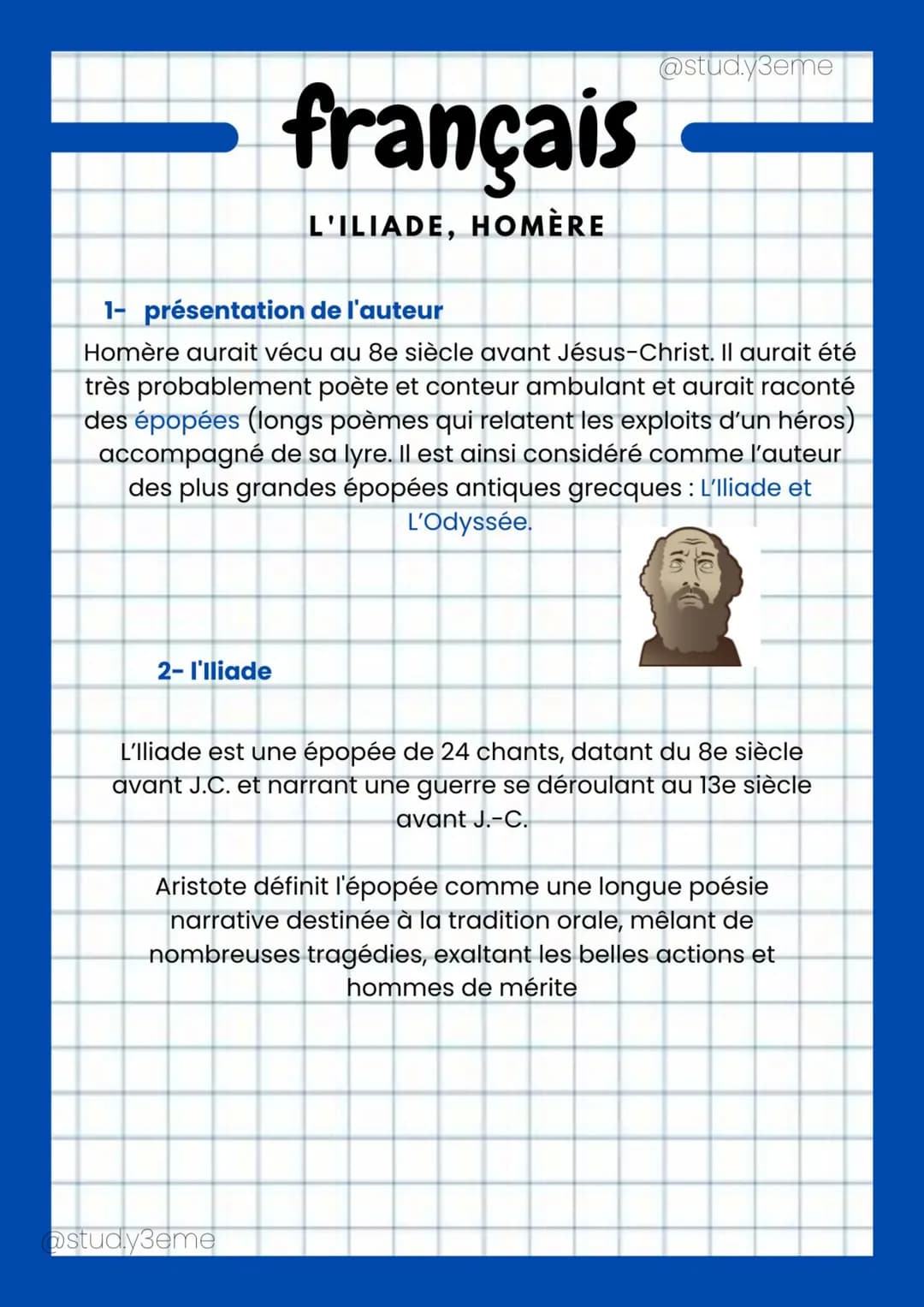 2-l'Iliade
français
L'ILIADE, HOMÈRE
1- présentation de l'auteur
Homère aurait vécu au 8e siècle avant Jésus-Christ. Il aurait été
très prob