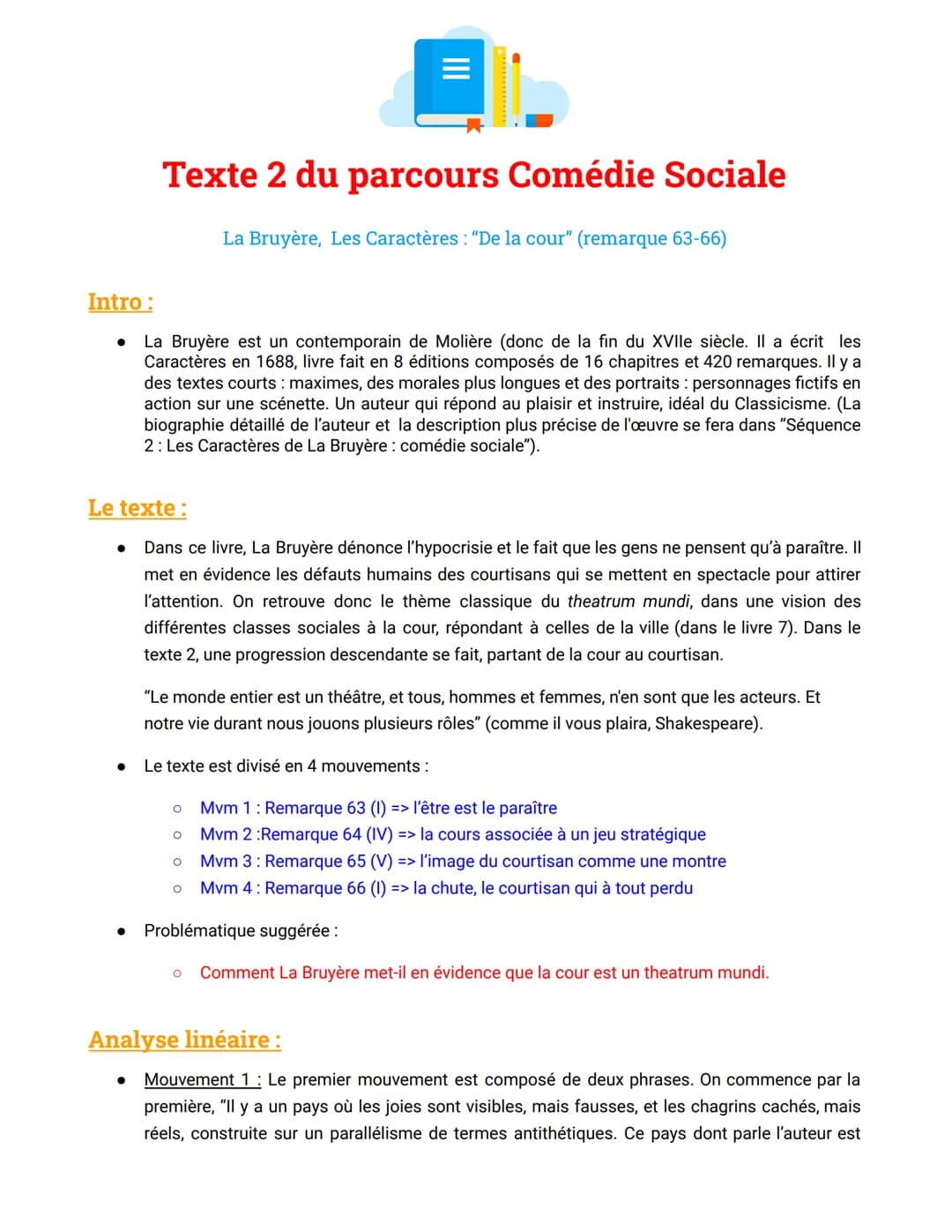 Texte 2 du parcours Comédie Sociale
La Bruyère, Les Caractères : "De la cour" (remarque 63-66)
Intro:
● La Bruyère est un contemporain de Mo