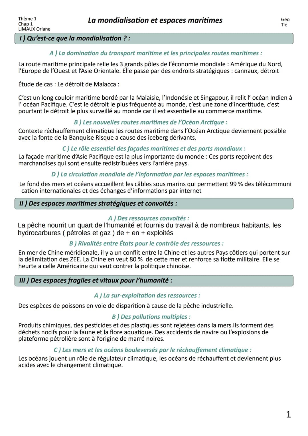 Thème 1
Chap 1
LIMAUX Oriane
1) Qu'est-ce que la mondialisation ? :
La mondialisation et espaces maritimes
A) La domination du transport mar