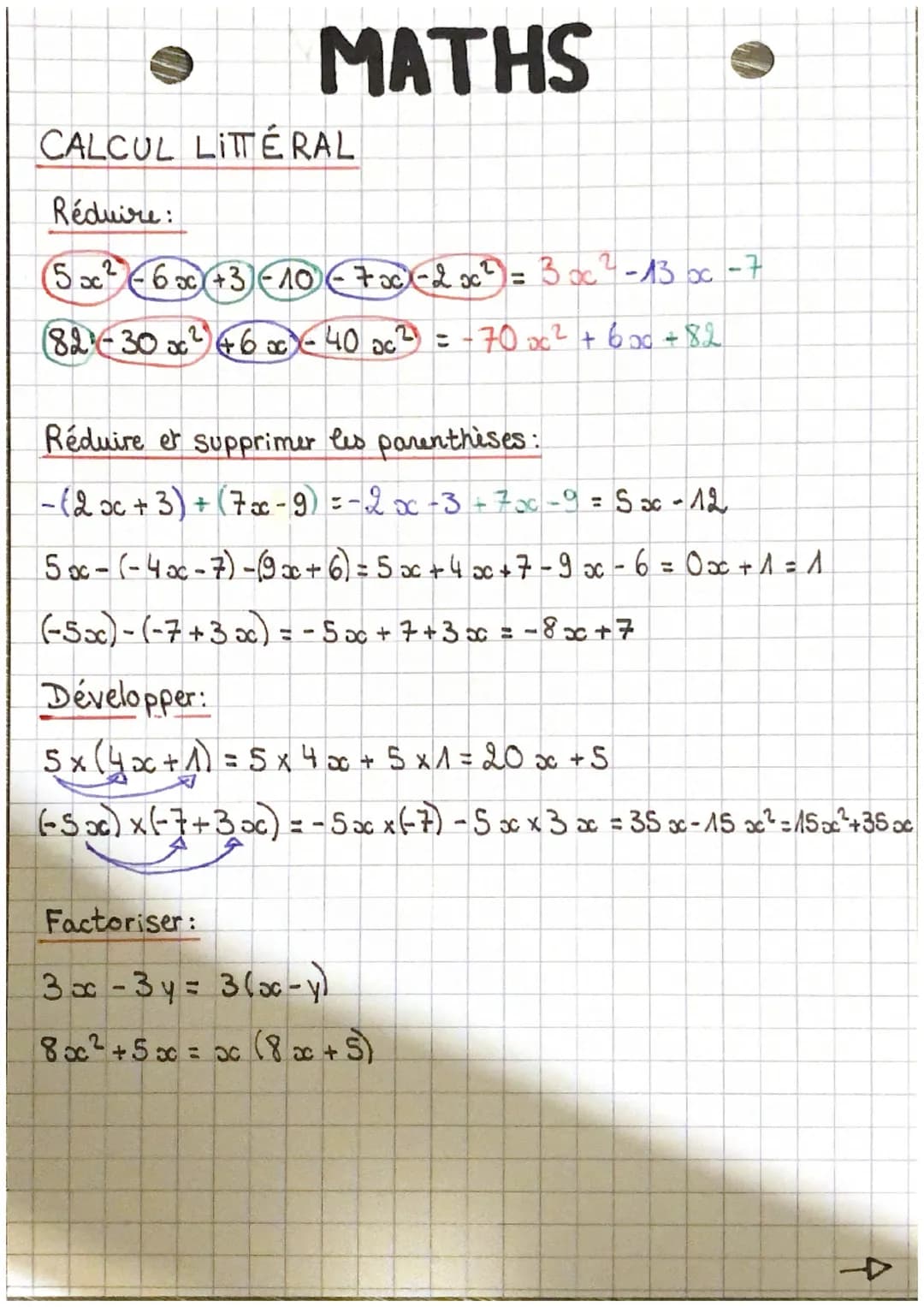 MATHS
CALCUL LITTÉRAL
Réduire:
(5x² - 6x +3) 10 (- 7 x)-2x²) = 3x² - 13 x -7
(82¹-30x²) +6 acx -40 ac² = -700c² +6.00 +82
2
Réduire et suppr