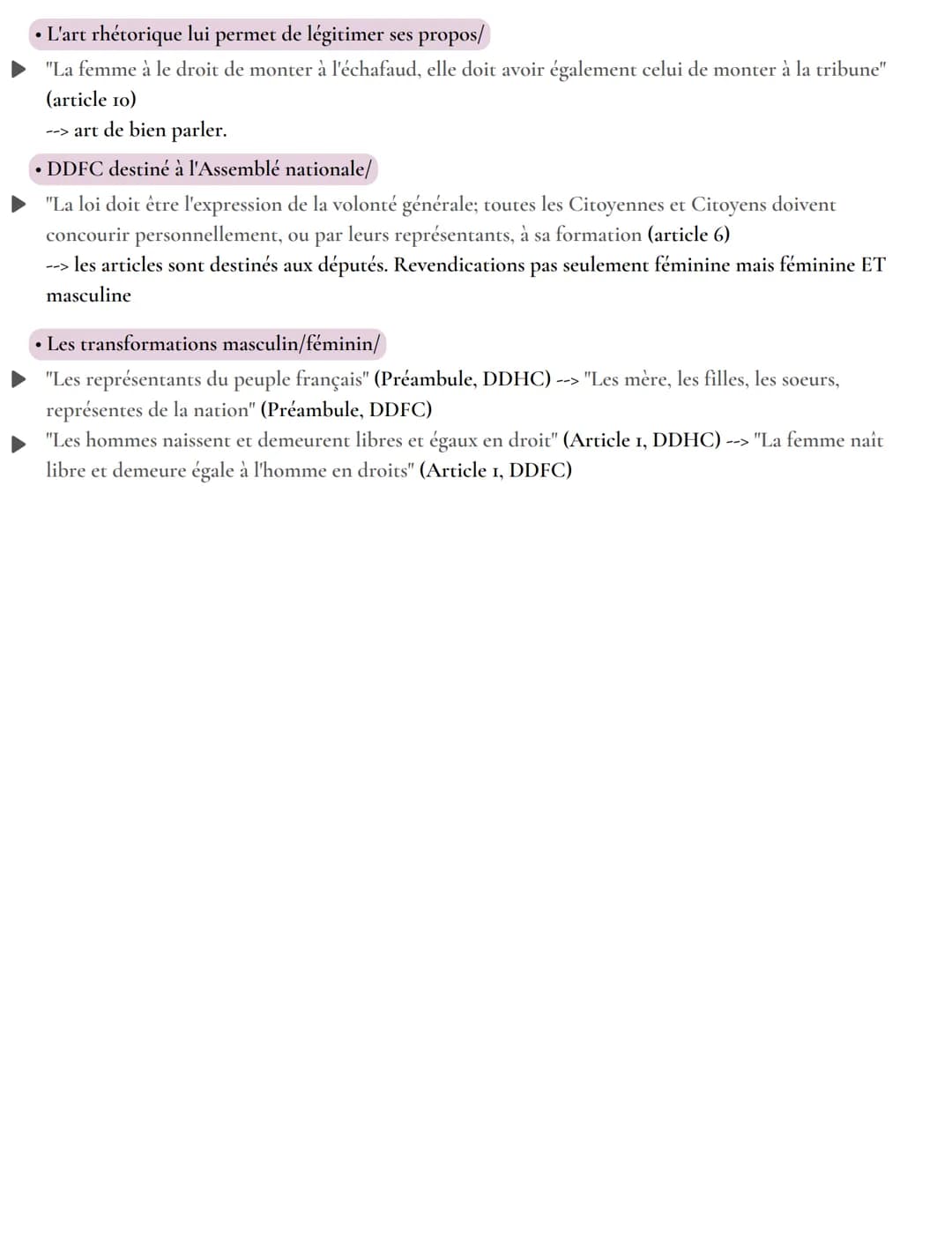 LES CITATIONS +
arguments
La declaration des droits de la femme et de la citoyenne, Olympe de gouges
• DDFC est un plaidoyer pour l'égalité/