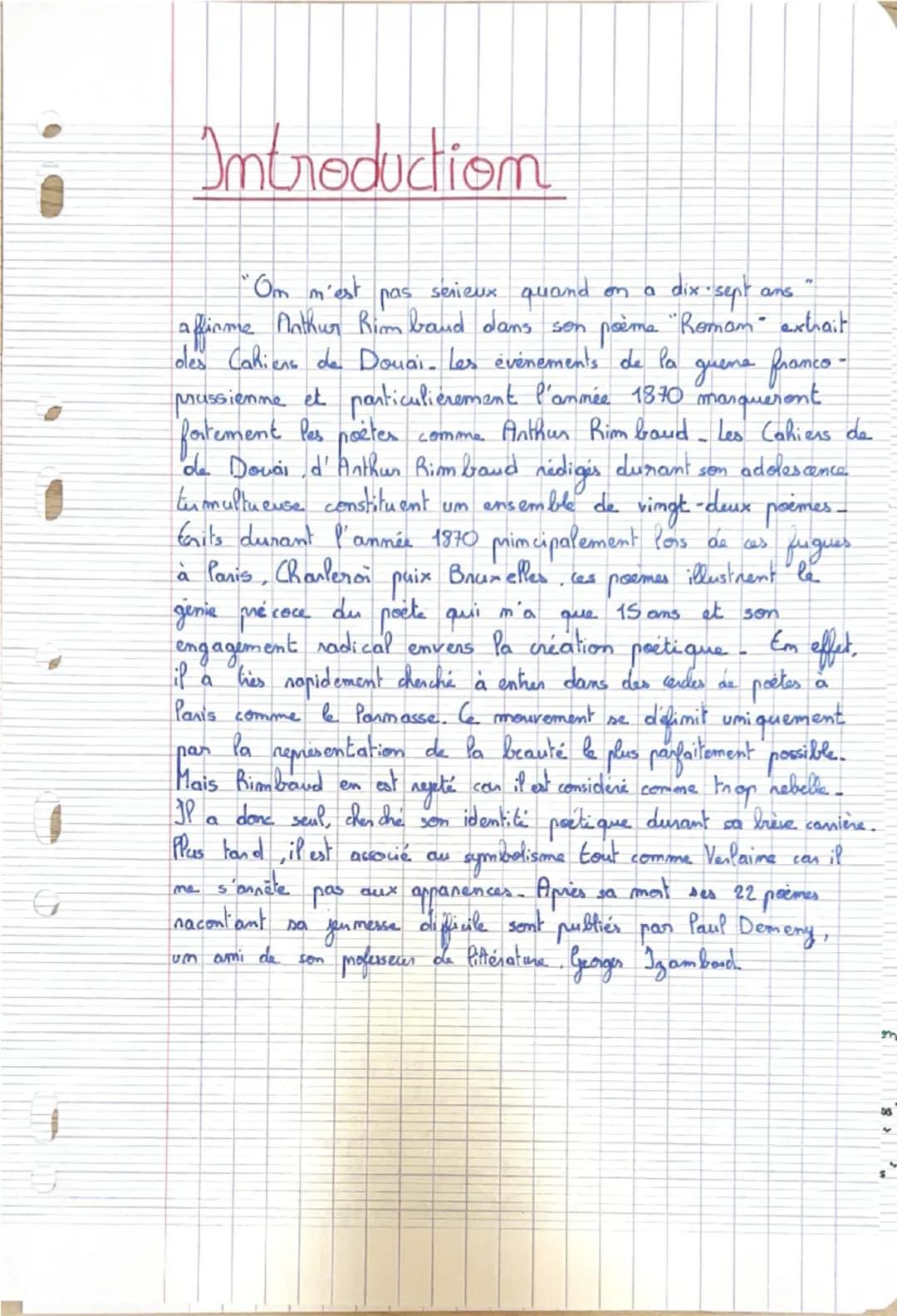 Introduction
"Om m'est
pas
serieux quand
on a
dix-sept
ans
affirme Arthur Rimbaud dans son poème "Roman" extrait
oles Cahiers de Douai. Les 