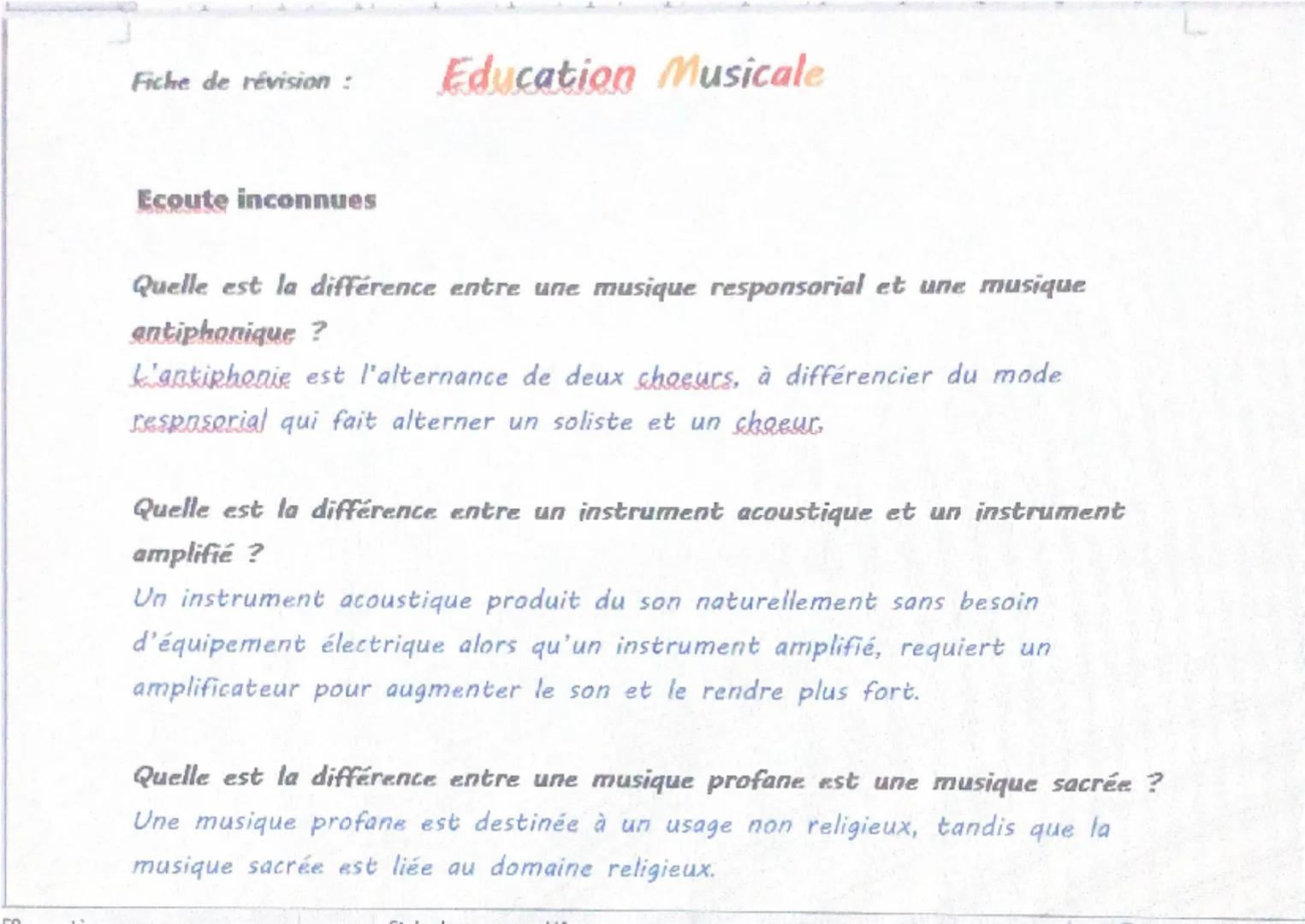 --- OCR Start ---
Fiche de révision:
Education Musicale
Ecoute inconnues
Quelle est la différence entre une musique responsorial et une musi