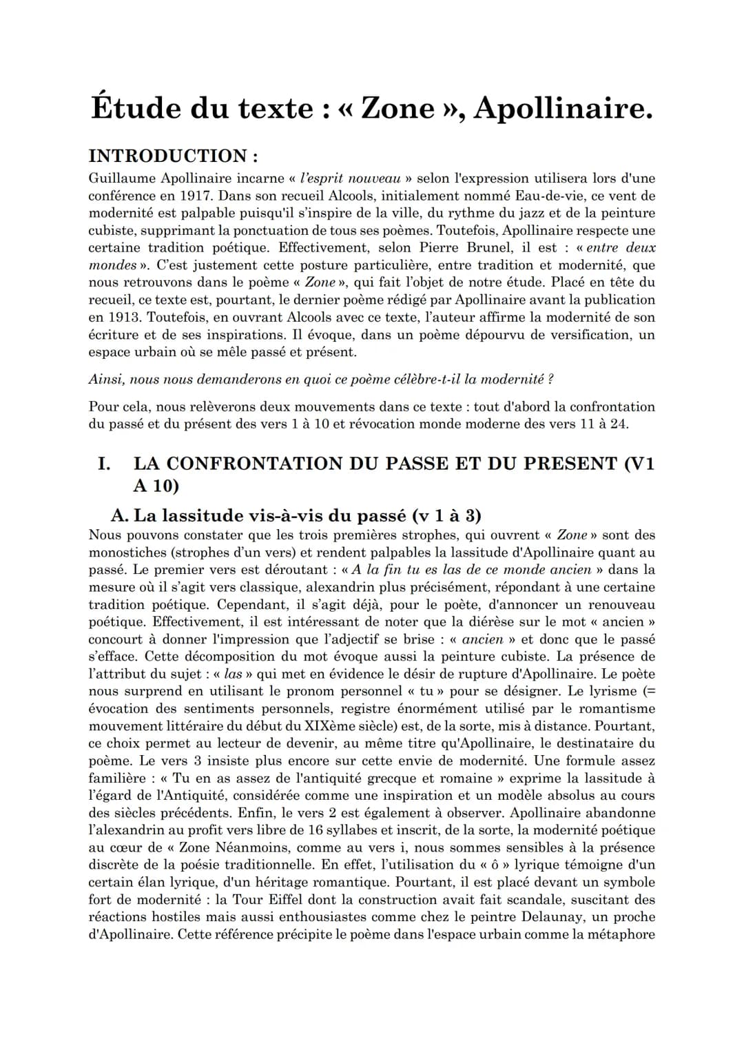 <<< Zone »
Alcools, APOLLINAIRE Étude du texte : «< Zone », Apollinaire.
INTRODUCTION :
Guillaume Apollinaire incarne « l'esprit nouveau » s