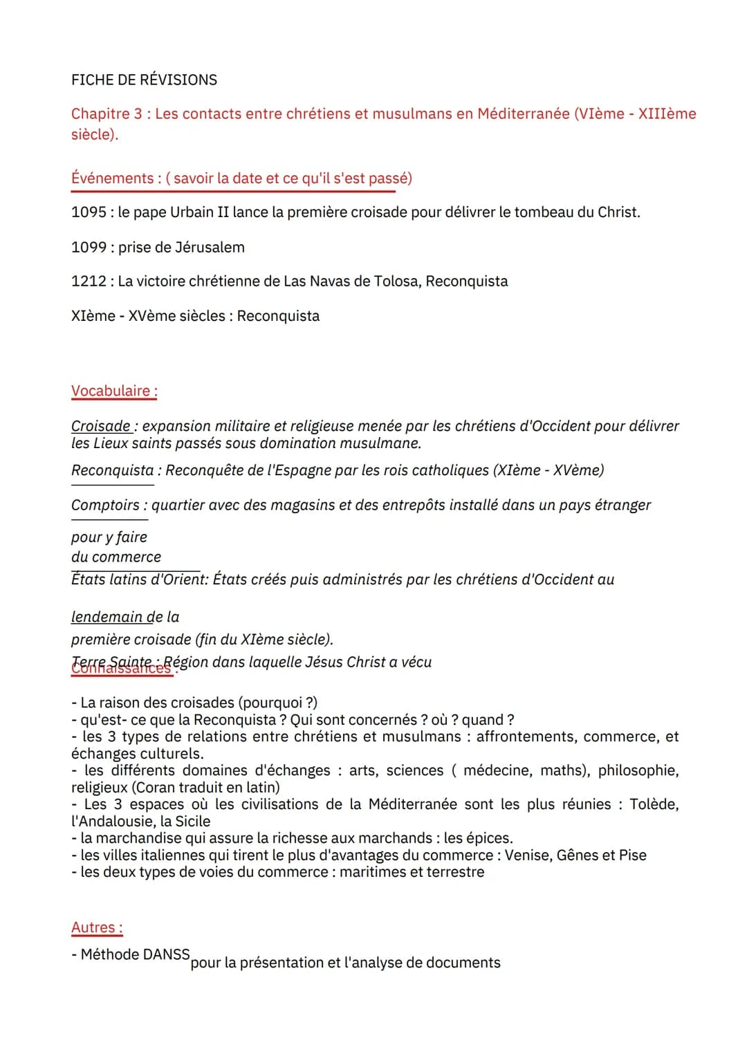 FICHE DE RÉVISIONS
Chapitre 3 : Les contacts entre chrétiens et musulmans en Méditerranée (VIème - XIIIème
siècle).
Événements: (savoir la d